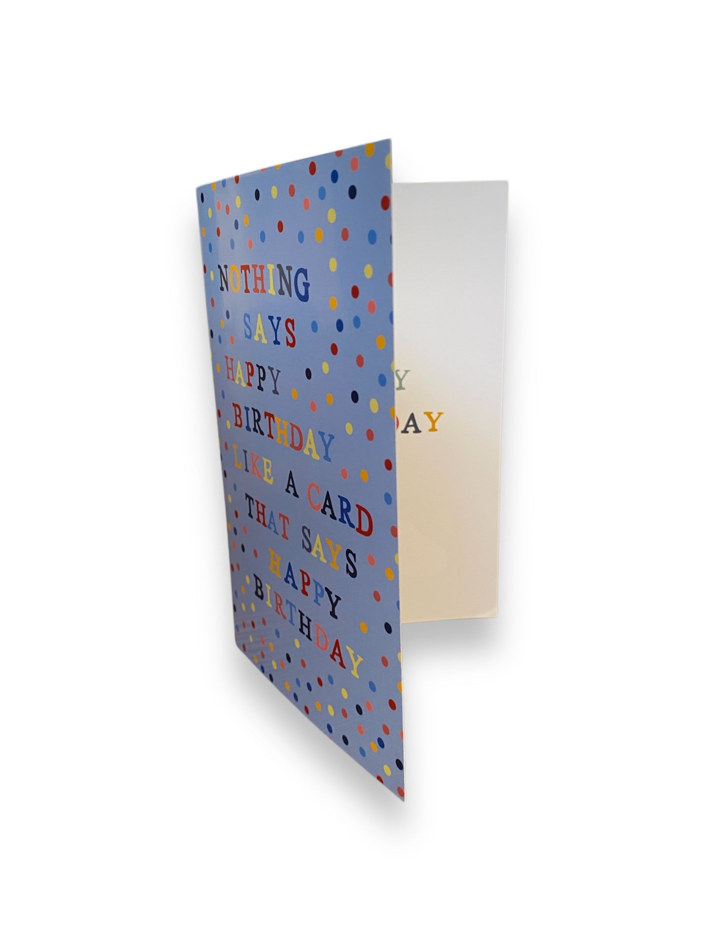 Pink Birthday Card - Nothing Says Happy Birthday Like a Card that says Happy Birthday